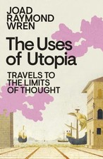 Uses Of Utopia