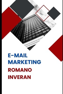 E-mail Marketing by Romano Inveran Paperback Book