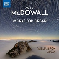 Audio Cd - Cecilia Mcdowall - Works For Organ - Naxos -D- Neu