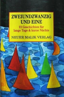 Zweiundzwanzig und eine Buch Neuer Malik Verlag, Kile,