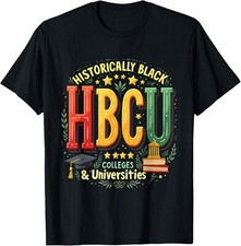 Historically Black Colleges HBCU Apparel Universities  unisex T-Shirt