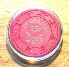 25 Cent HI DESERT Casino Chip - Adelanto, California - 1960💥💥💥💥💥💥💥💥💥💥