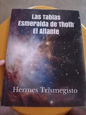 Las Tablas Esmeralda de Thoth El Atlante (Spanish Edition)