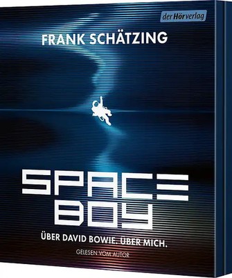 Spaceboy. Über David Bowie. Über mich. ZUSTAND SEHR GUT