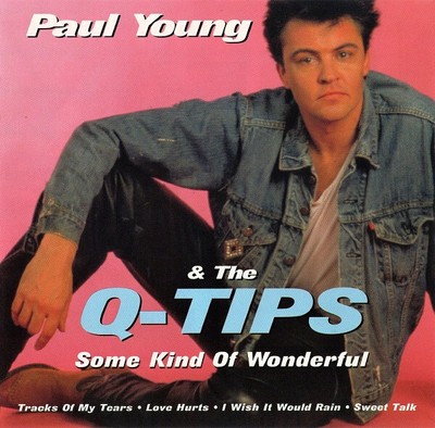 Paul Young & The Q Tips - Some Kind Of Wonderful (CD, Comp, RM) (Mint (M)) - 849