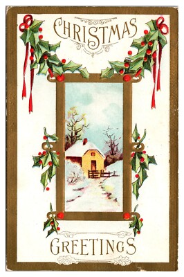 Christmas Greetings, Country Scene, Holly, Embossed, c. 1910, Greetings Postcard