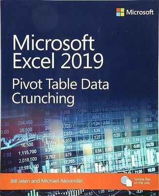 Microsoft Excel 2019 Pivot Table Data Crunching (Business Skills