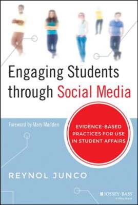 Engaging Students Through Social Media: Evidence-Based Practices for Use in