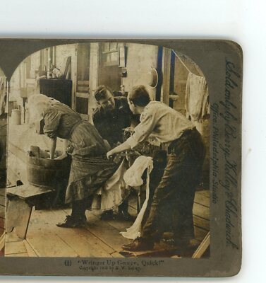 Wringer Up George Quick Berry Kelley & Chadwick Genre Stereoview