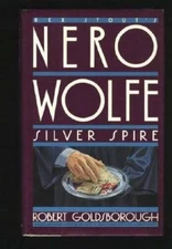 Silver Spire: A Nero Wolfe Mystery - Hardcover - VERY GOOD
