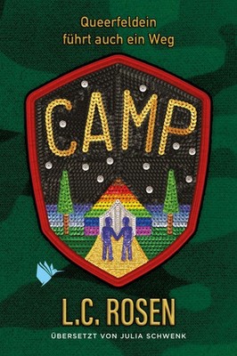 Camp - Queerfeldein führt auch ein Weg, L. C. Rosen