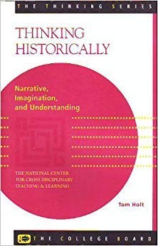 Thinking Historically: Narrative, Imagination, and Understanding