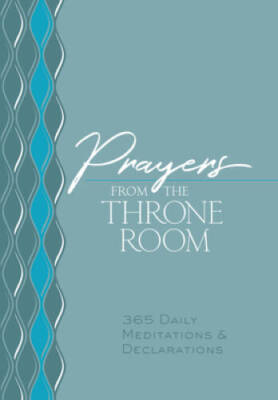Prayers from the Throne Room: 365 Daily Meditations  Declarations - GOOD