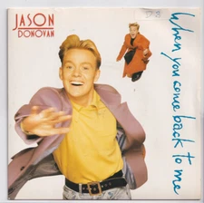 (nW609) Jason Donovan, When You Come Back To Me - 1989 - 7" vinyl