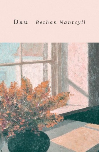 Dau by Bethan Nantcyll (Paperback Book)