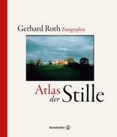 Atlas Der Stille Gerhard Roth