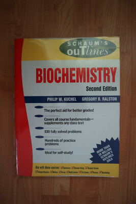 Schaum's Outline of Biochemistry 2nd ed. von Kuchel & Ralston auf Englisch Gut!!