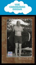 Gerald Ford 2002 Topps American Pie American Treasures #145 President