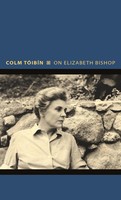 on Elizabeth Bishop | Colm TóIbíN | Englisch | Buch | Writers on Writers | 2015