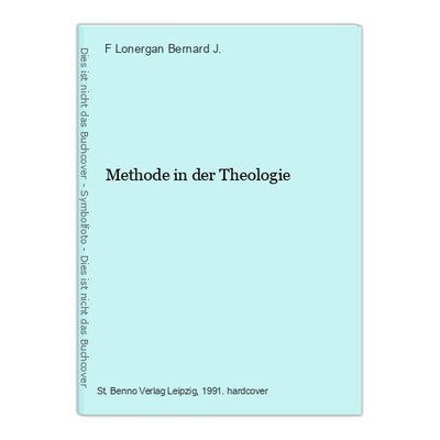 Methode in der Theologie Lonergan Bernard J., F.: