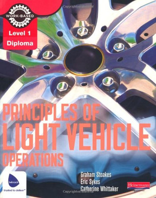 Level 1 Principles of Light Vehicle Operations Candidate... - Stoakes, Graham