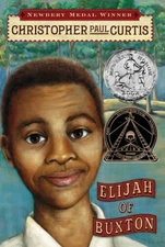 Elijah of Buxton - Hardcover By Christopher Paul Curtis - VERY GOOD