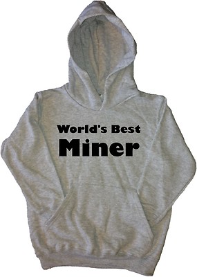 World's Best Miner Kinder Hoodie Sweatshirt