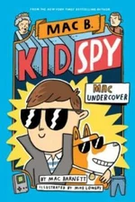 Mac Undercover (Mac B., Kid Spy #1) - Hardcover By Barnett, Mac - VERY GOOD