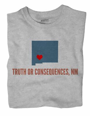 Truth or Consequences New Mexico NM T-Shirt HEART