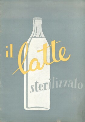 IL LATTE STERILIZZATO Polenghi Lombardo Lodi 1954 Mid Century Italian UHT Milk