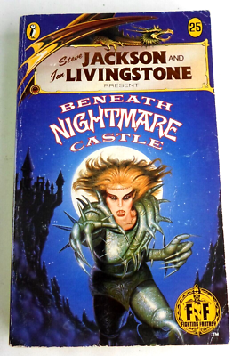 Fighting Fantasy Gamebook #25: Beneath Nightmare Castle