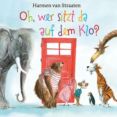 Oh, wer sitzt da auf dem Klo? Harmen Van Straaten Buch 32 S. Deutsch 2026