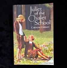 Girls Gone By Juliet of the Chalet School Caroline German PB 2026
