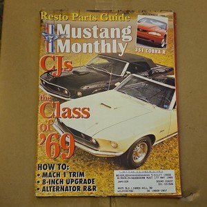 Mustang Monthly Magazine September 1994 Issue Class of '69 Resto Parts Guide