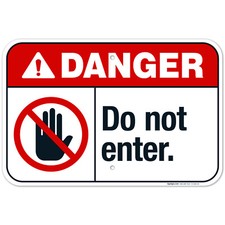 Do Not Enter Sign, ANSI Danger Sign,