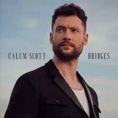 Bridges by Calum Scott (CD, 2022, EMI)