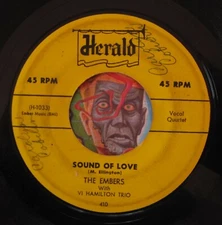 HEAR Embers 45 Paradise Hill / Sound Of Love HERALD 410 doo wop R&B