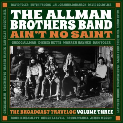 The Allman Brothers Band - Ain'T No Saint: The Broadcast Travelog Vol. Drei (4CD)