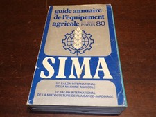 Guide annuaire de l' équipement agricole SIMA - Paris 1980