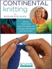 Continental Knitting - Learn How to Knit, Purl & Cast On Biggan Ryd-Dups DVD