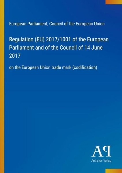 Regulation (Eu) 2017/1001 Of The European Parliament And Of The Council Of 14 Ju-image