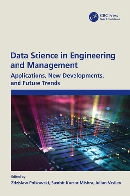 Data Science in Engineering and Management Zdzislaw Polkowski (u. a.) Buch 2024
