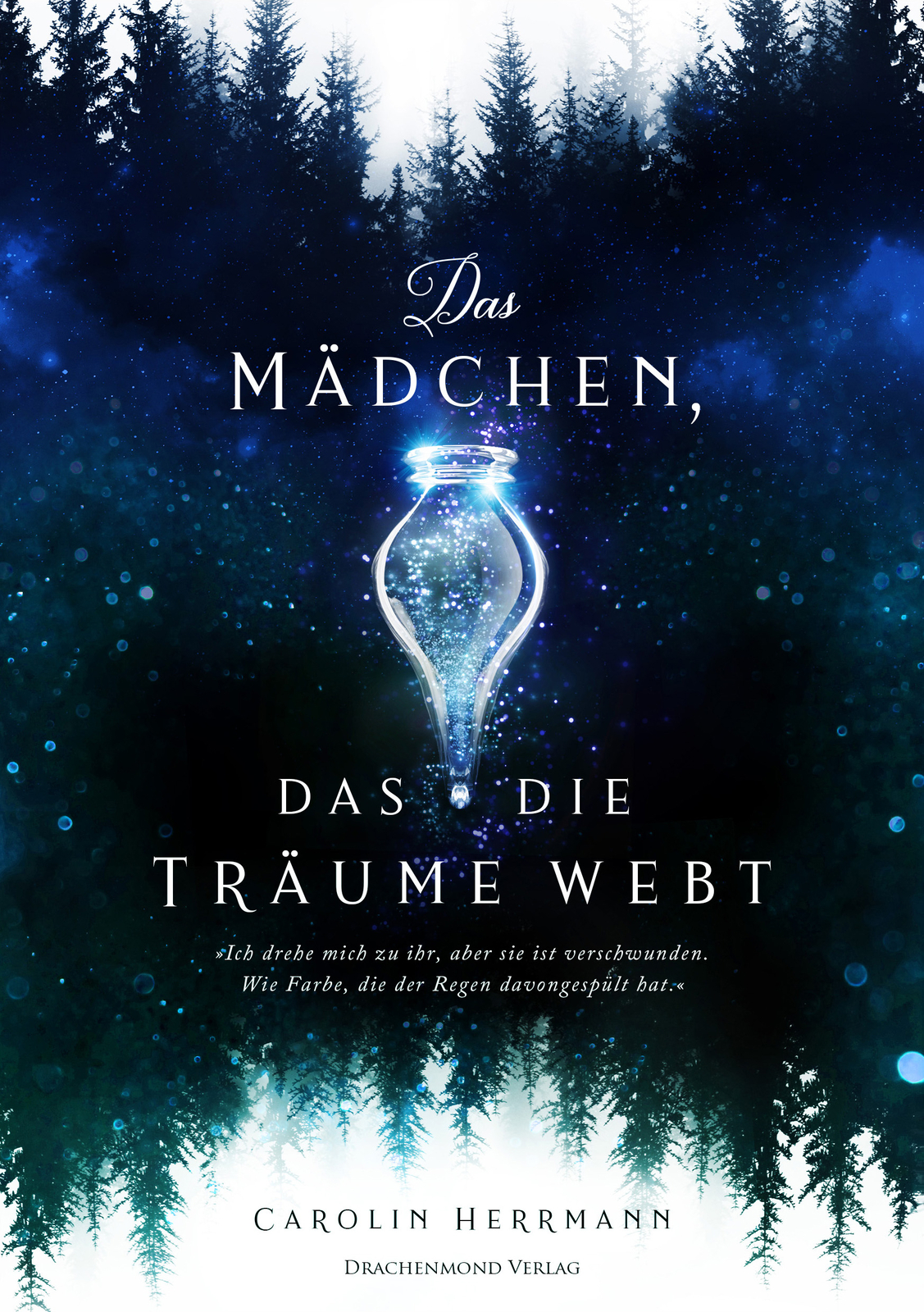 Carolin Herrmann / Das Mädchen, Das Die Träume Webt