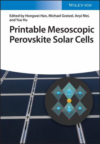 Printable Mesoscopic Perovskite Solar Cells by Michael Grätzel (2023, Hardcover)