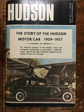 Hudson The Story Of The Hudson Motor Car 1909-1957 -auto Series 1 Book 1