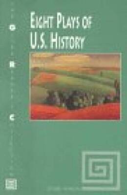 Eight Plays of US History - Paperback By Globe Readers Collection - VERY GOOD 9780835913744| eBay