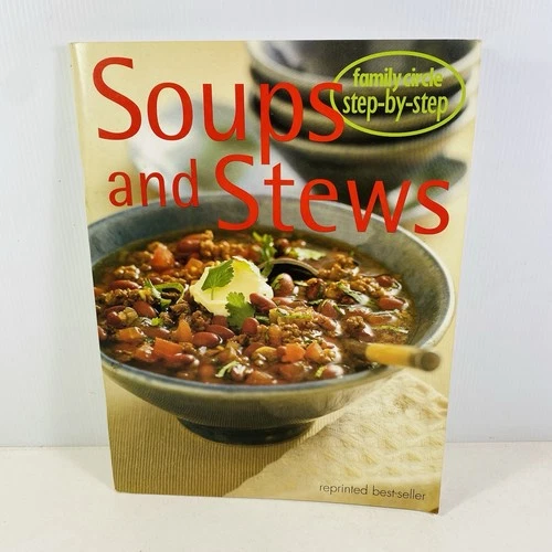 Soups and Stews Family Circle Cookbook Recipes Step-by-Step Large Paperback