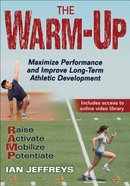 The Warm–Up – Maximize Performance and Improve Long–Term Athletic Development - Image 5