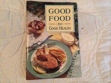 Vintage Good Food for Good Health 1993 Recipes from Colorado Dietetic