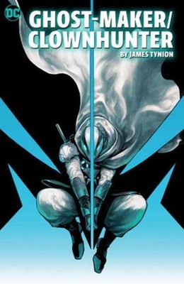 Ghost-Maker Clownhunter von James Tynion IV von James Tynion IV 9781779521446 Papier